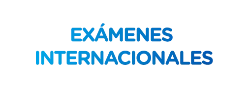 Exámenes Internacionales
